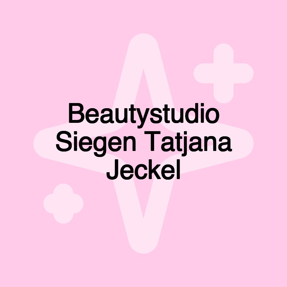 Beautystudio Siegen Tatjana Jeckel