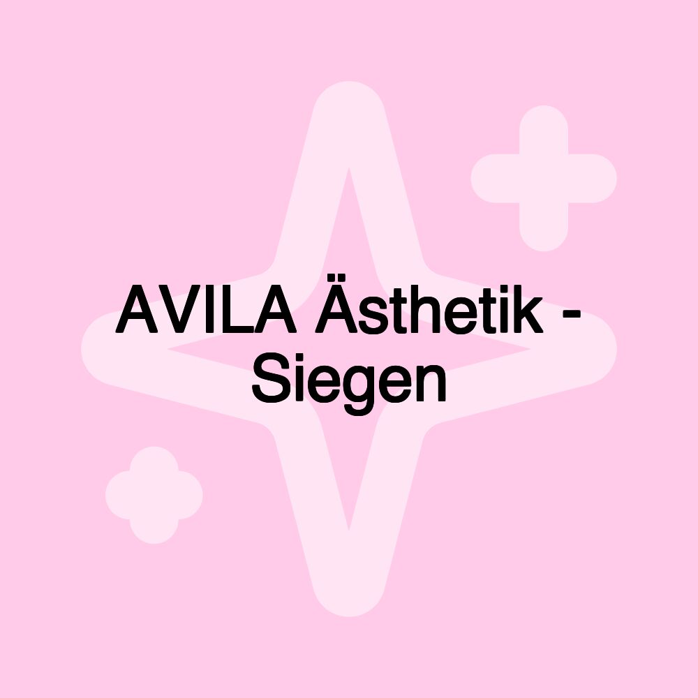 AVILA Ästhetik - Siegen