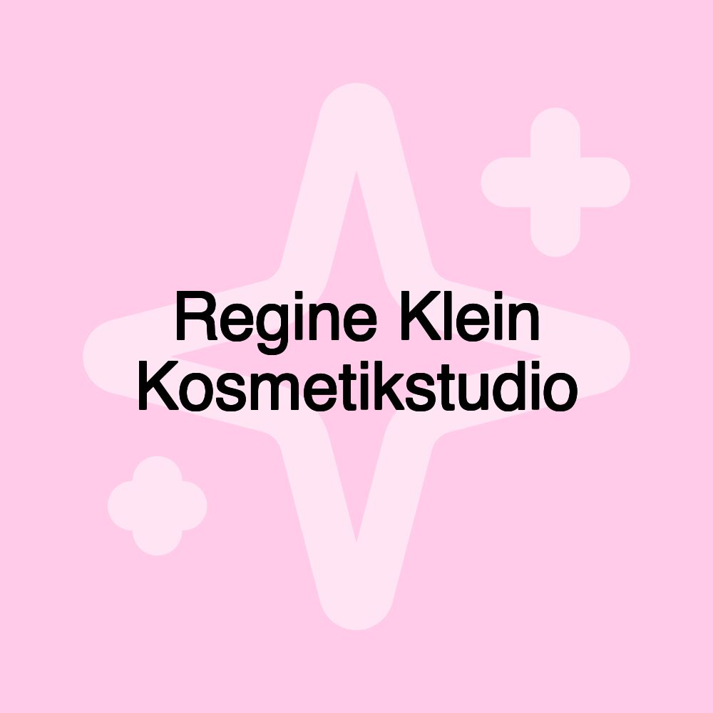 Regine Klein Kosmetikstudio