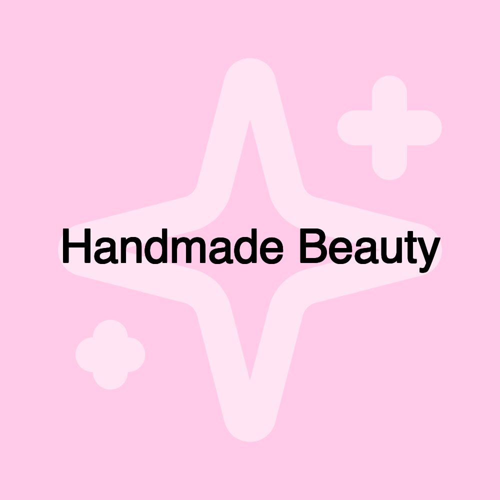 Handmade Beauty