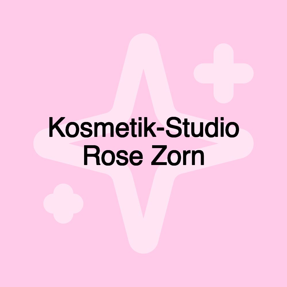 Kosmetik-Studio Rose Zorn