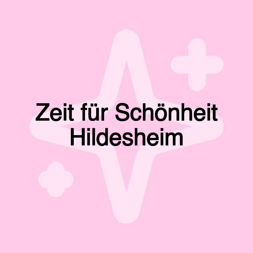 Zeit für Schönheit Hildesheim