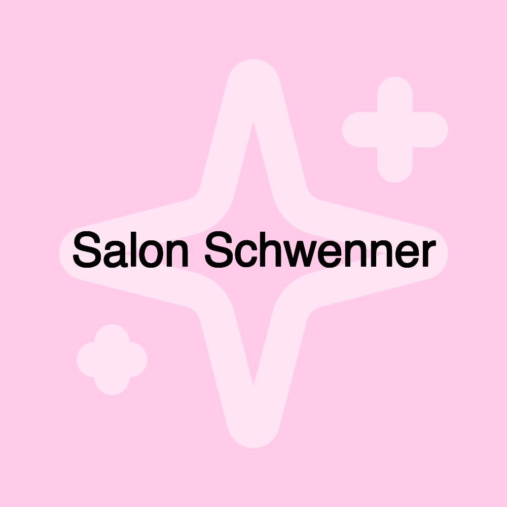 Salon Schwenner