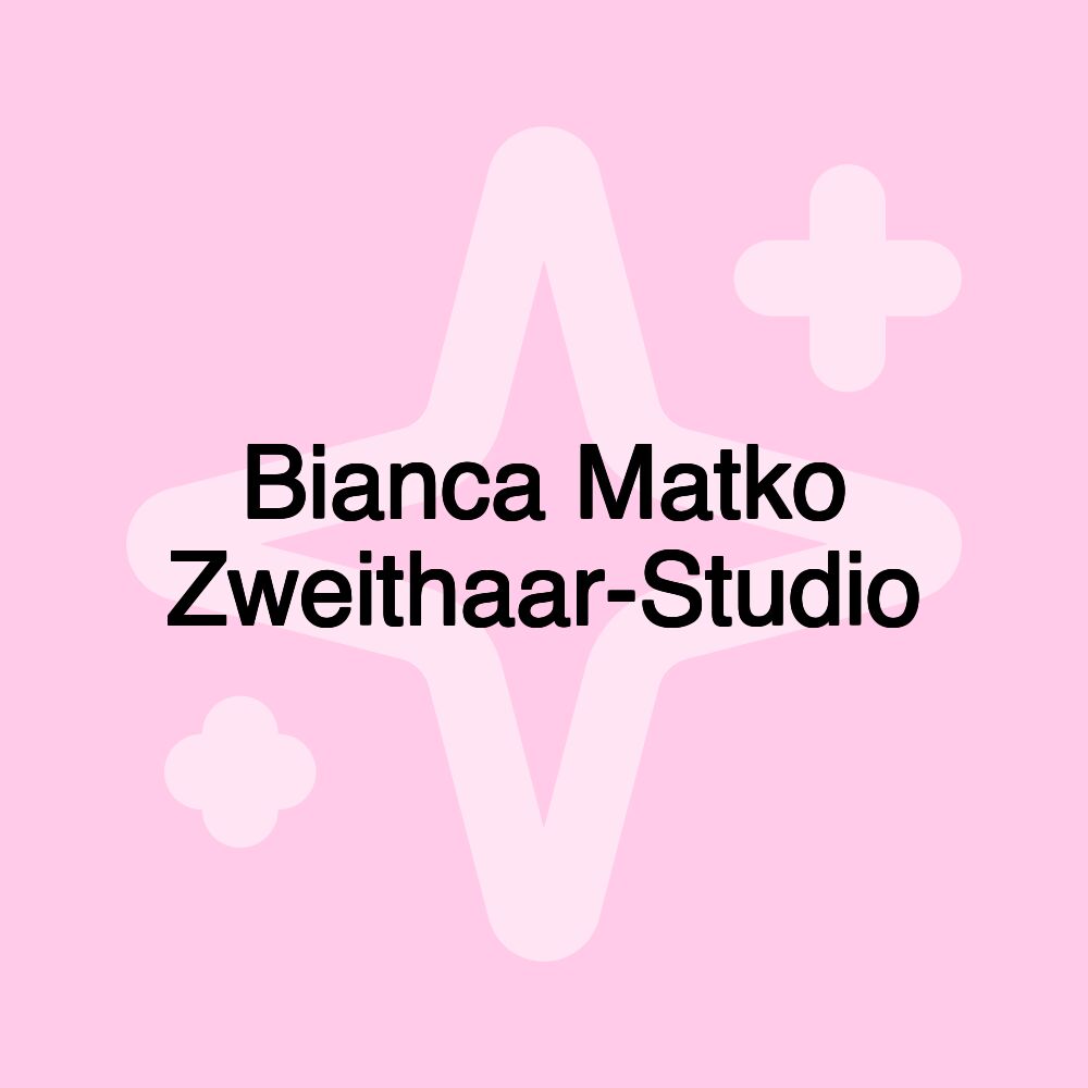 Bianca Matko Zweithaar-Studio