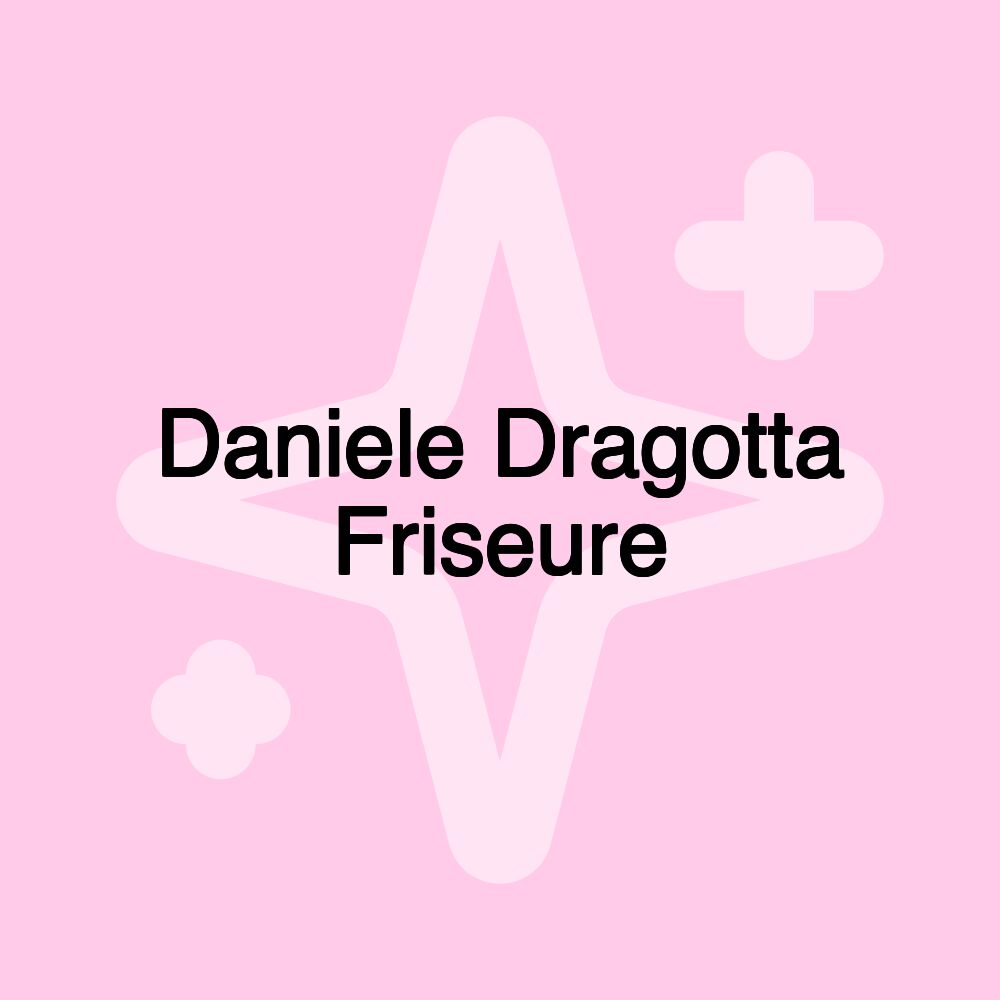 Daniele Dragotta Friseure