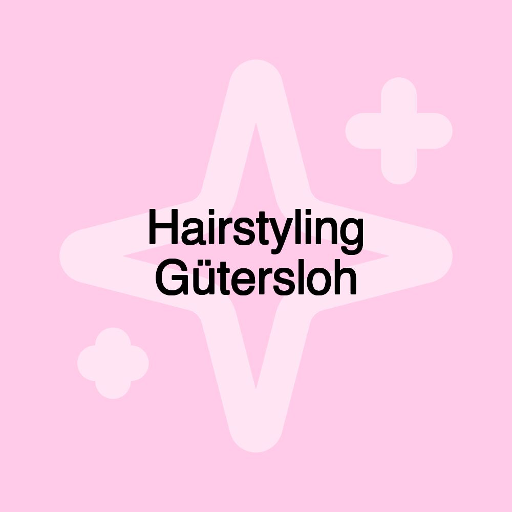 Hairstyling Gütersloh