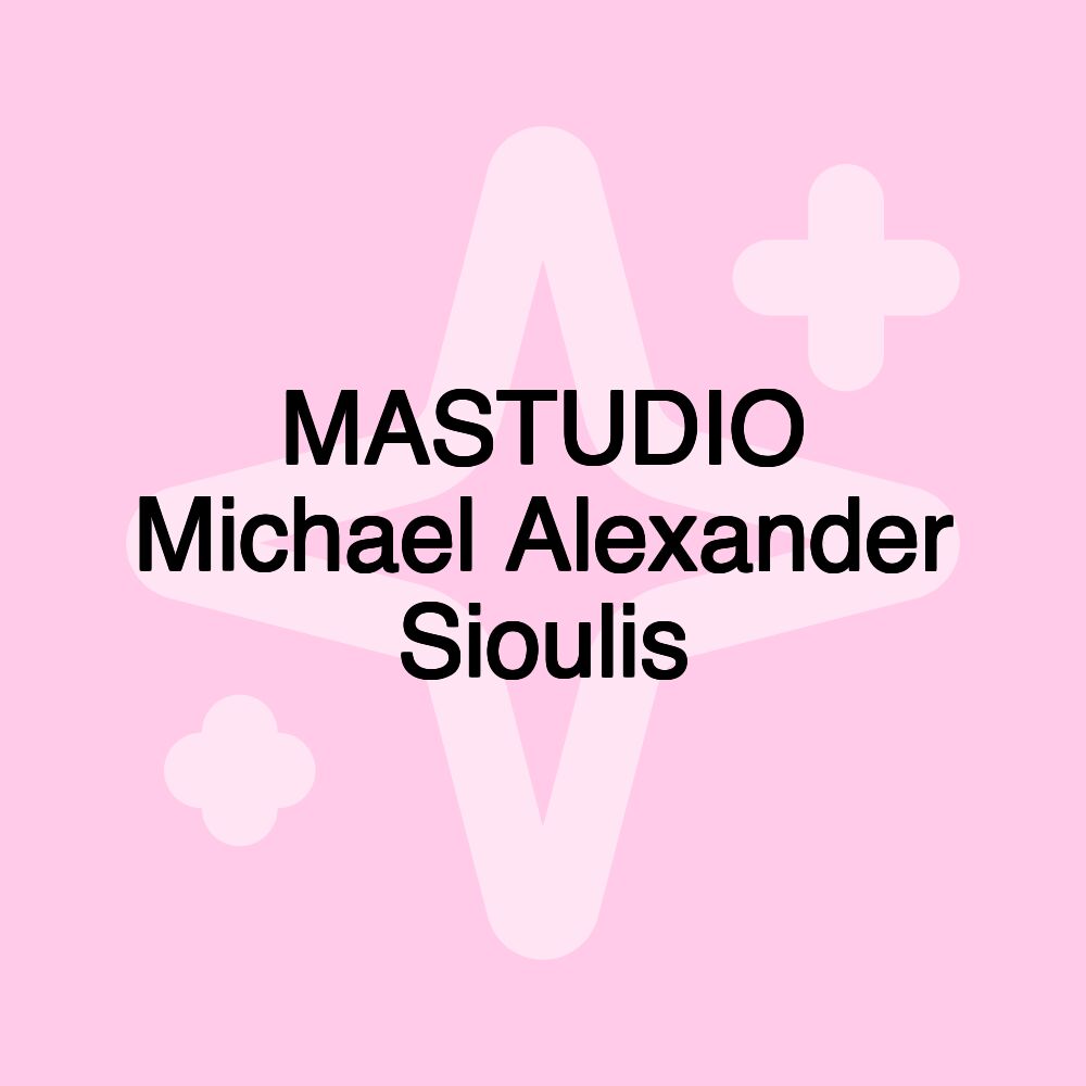 MASTUDIO Michael Alexander Sioulis