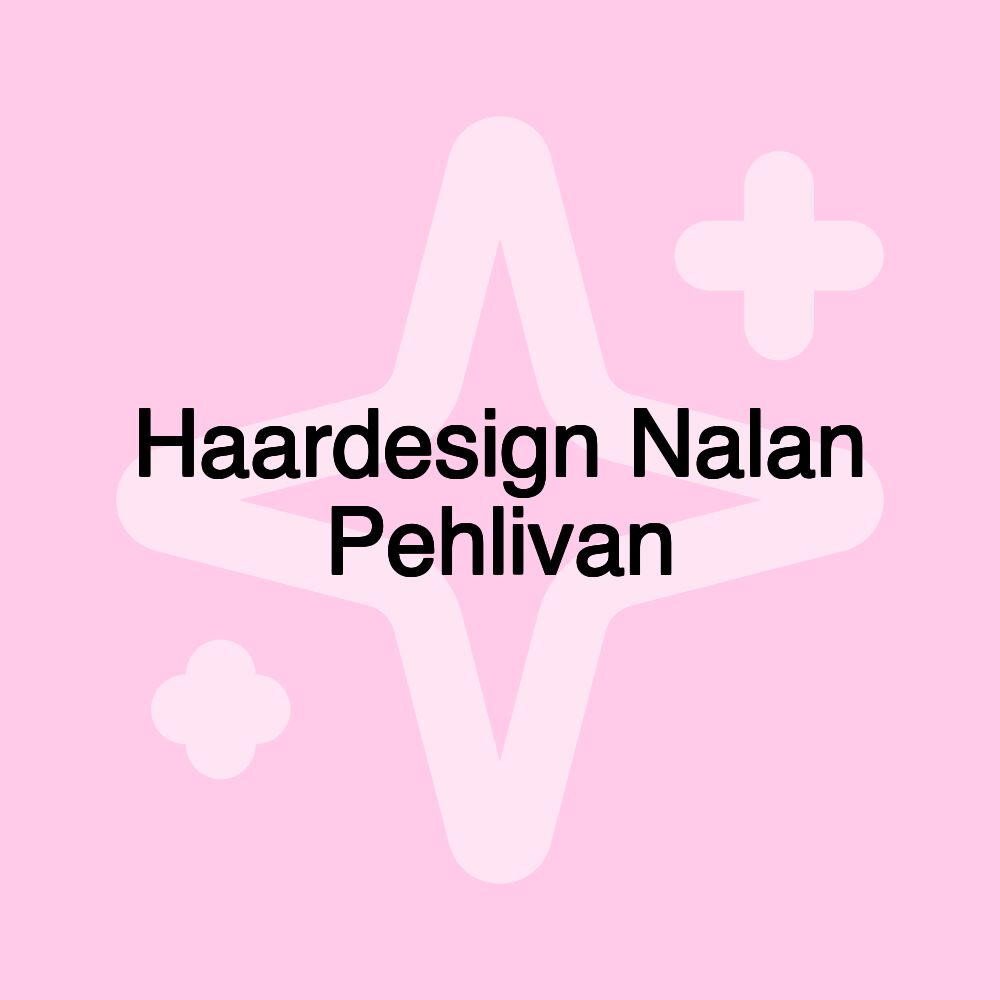 Haardesign Nalan Pehlivan