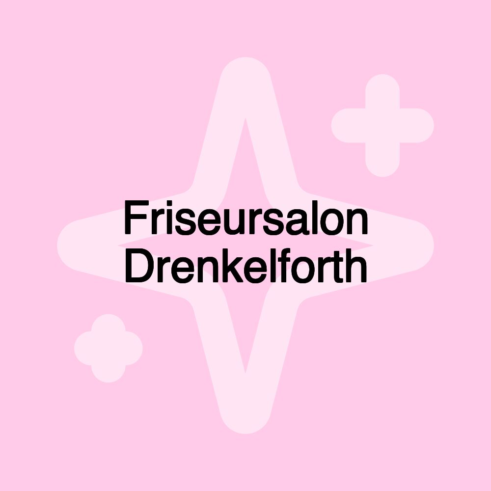 Friseursalon Drenkelforth