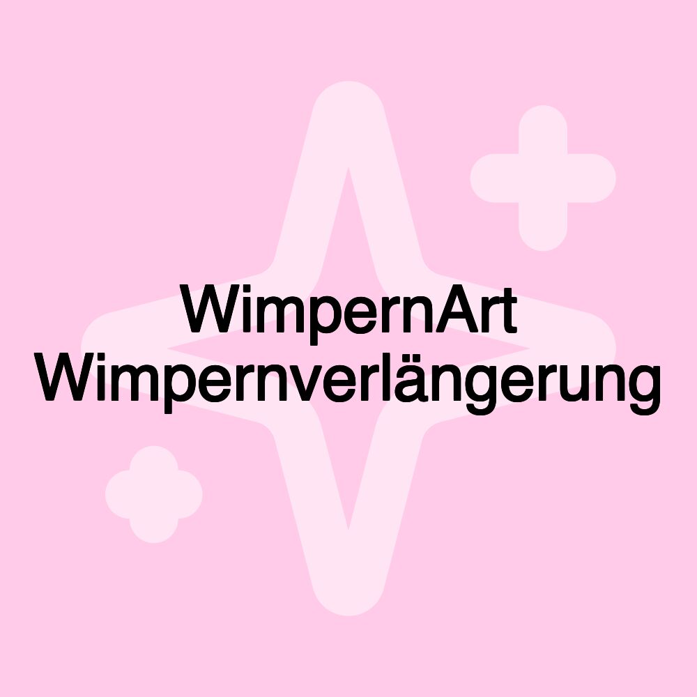 WimpernArt Wimpernverlängerung