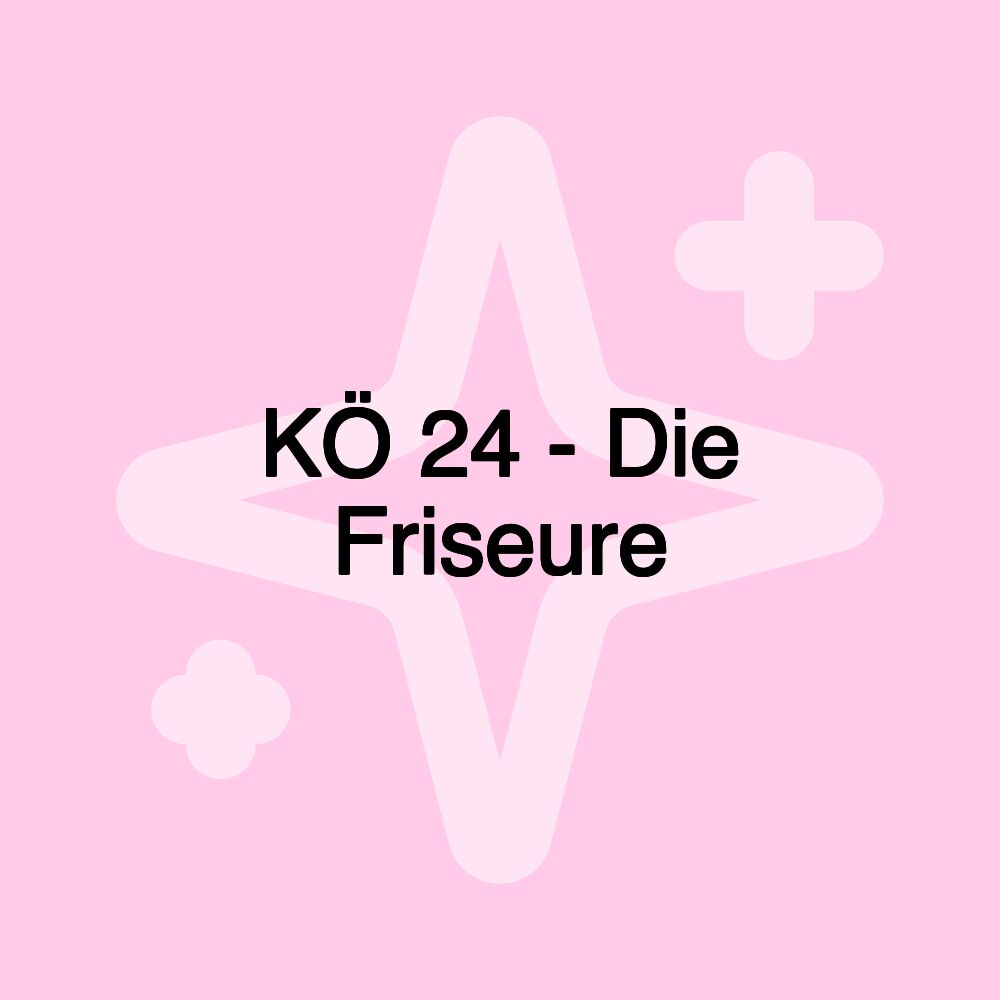 KÖ 24 - Die Friseure