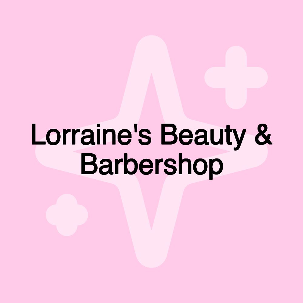 Lorraine's Beauty & Barbershop