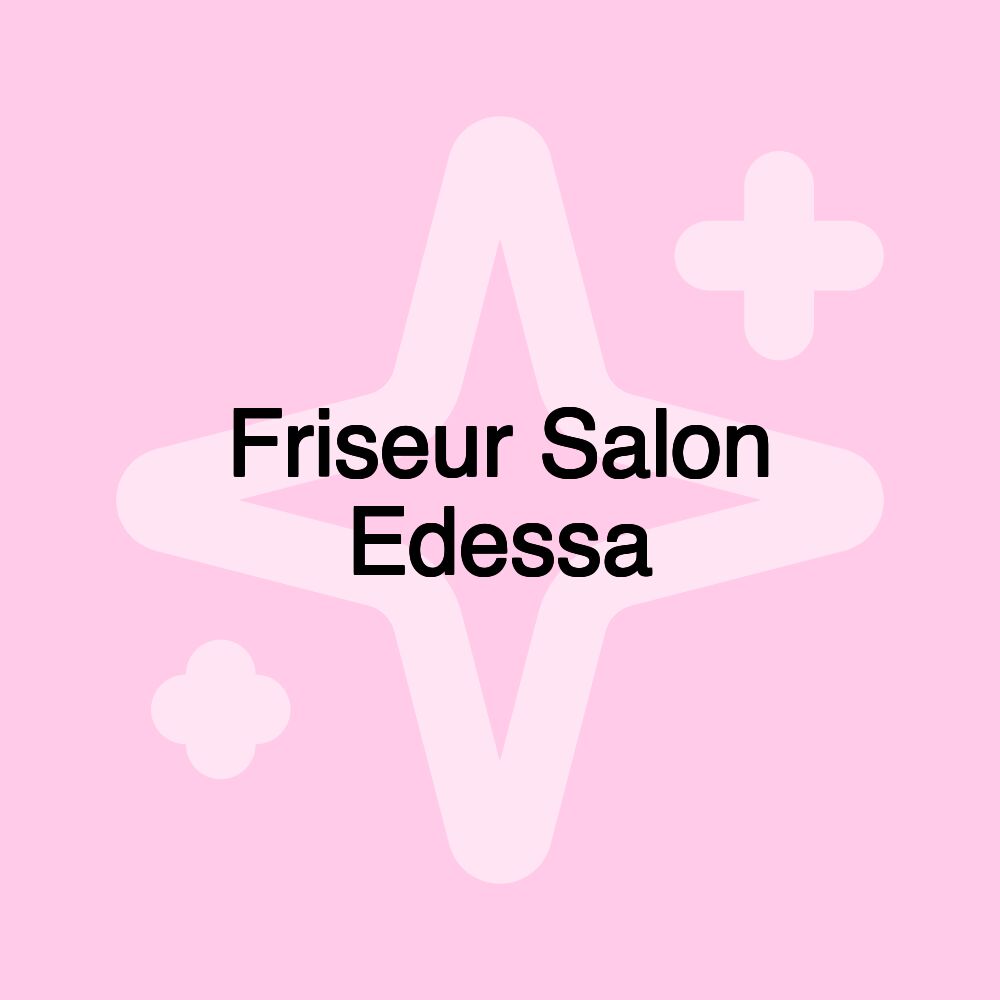 Friseur Salon Edessa