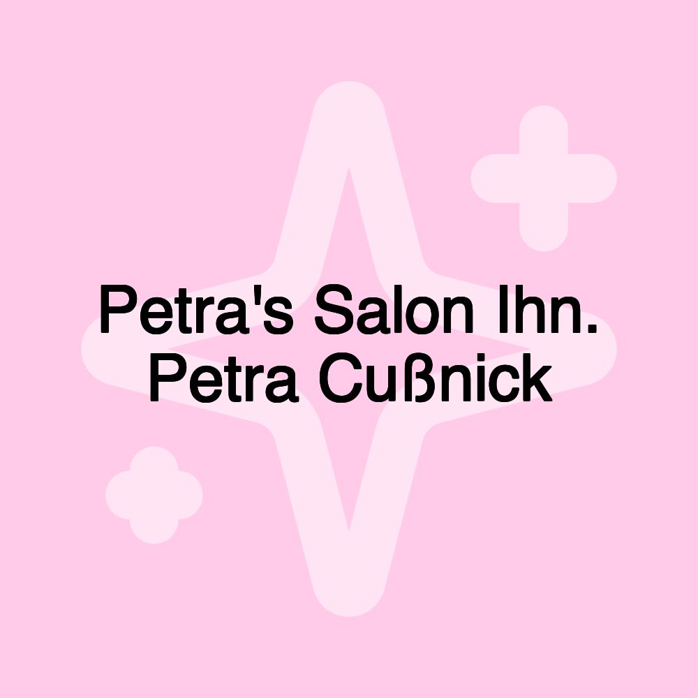 Petra's Salon Ihn. Petra Cußnick