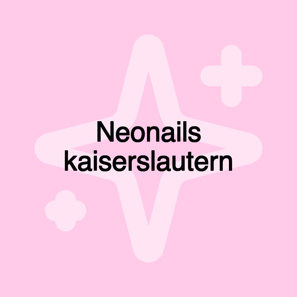 Neonails kaiserslautern