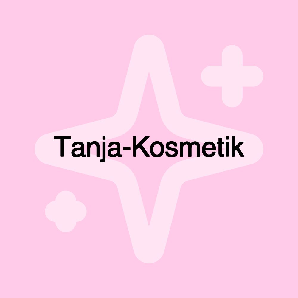 Tanja-Kosmetik