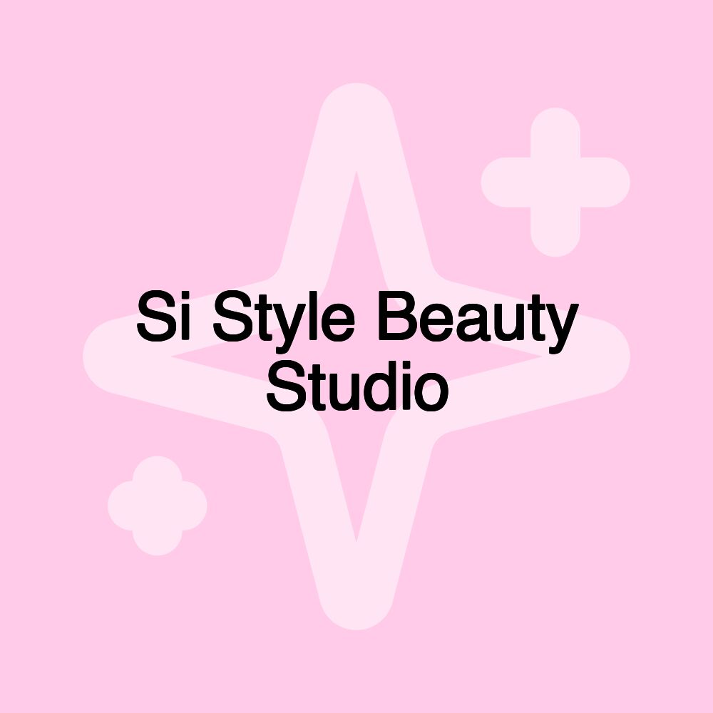 Si Style Beauty Studio