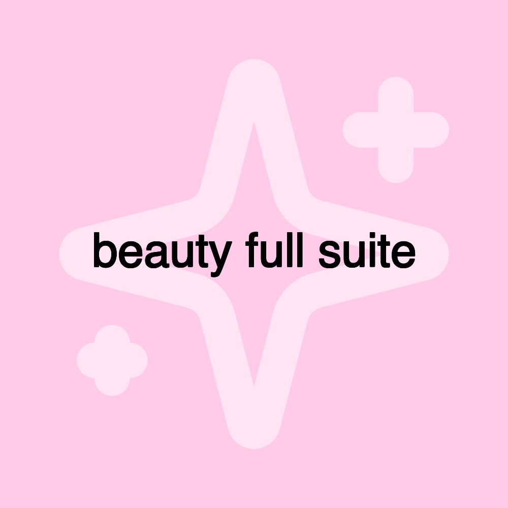 beauty full suite