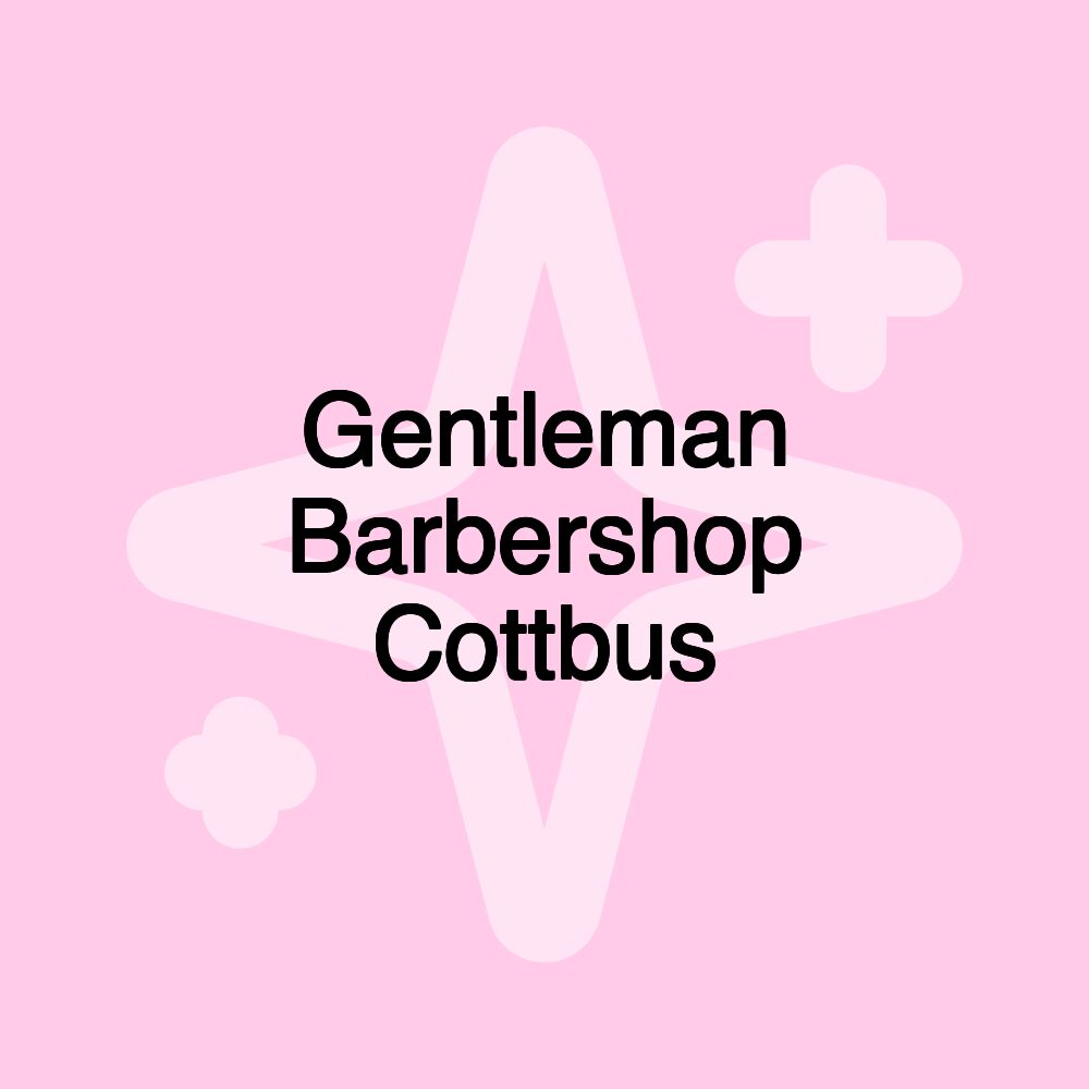 Gentleman Barbershop Cottbus