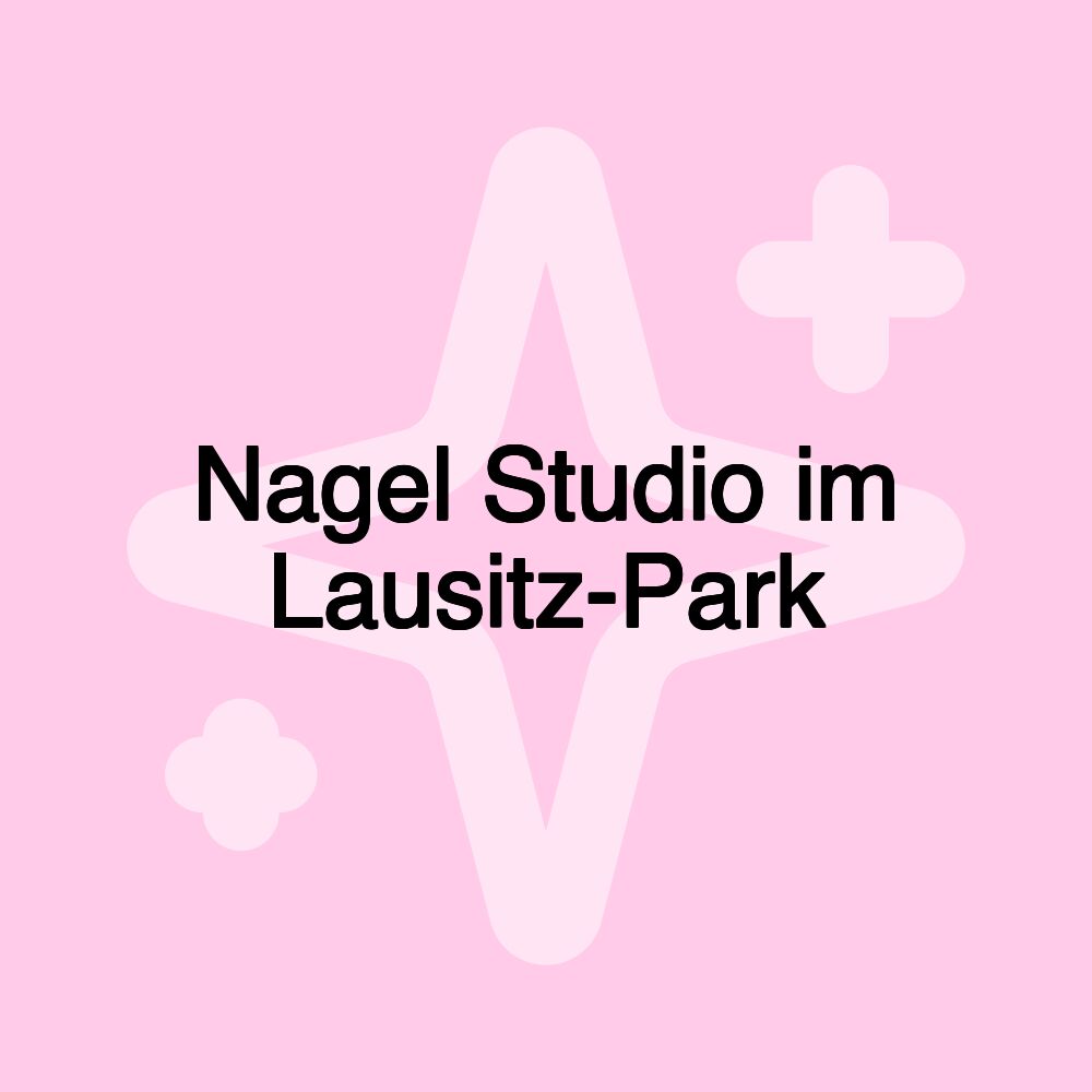 Nagel Studio im Lausitz-Park