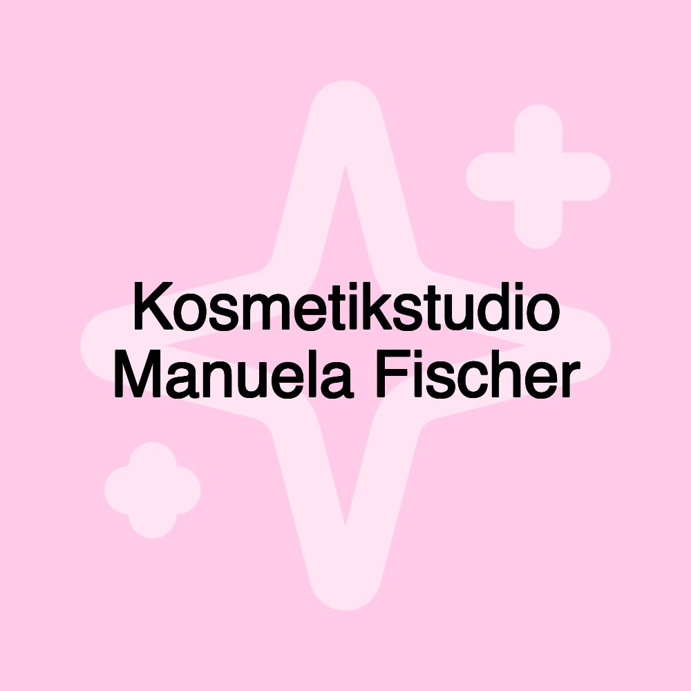 Kosmetikstudio Manuela Fischer