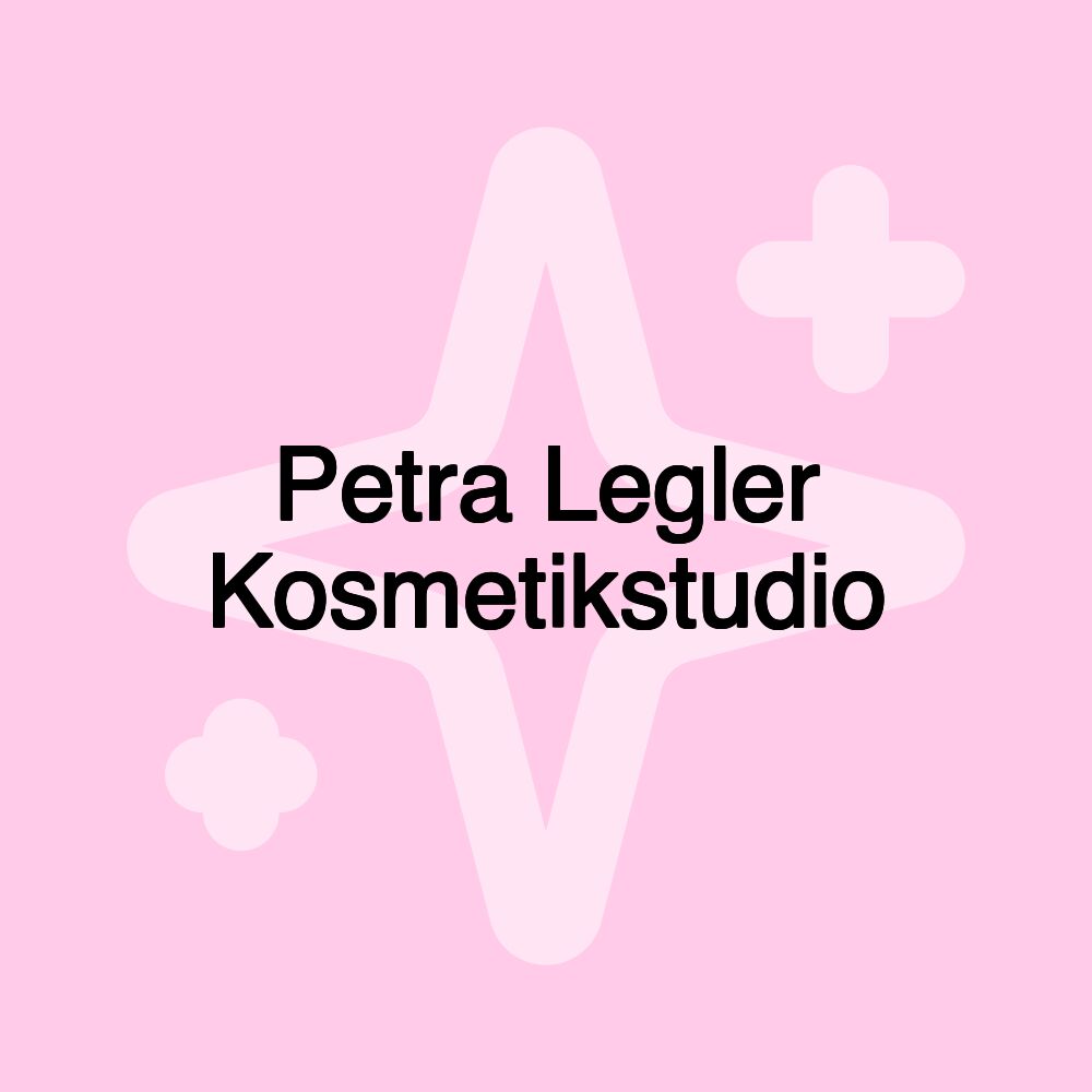 Petra Legler Kosmetikstudio