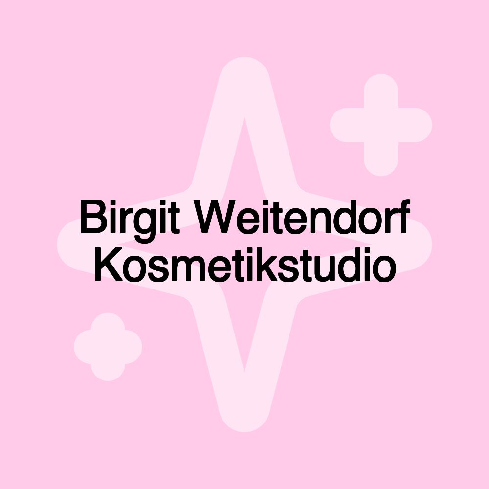 Birgit Weitendorf Kosmetikstudio