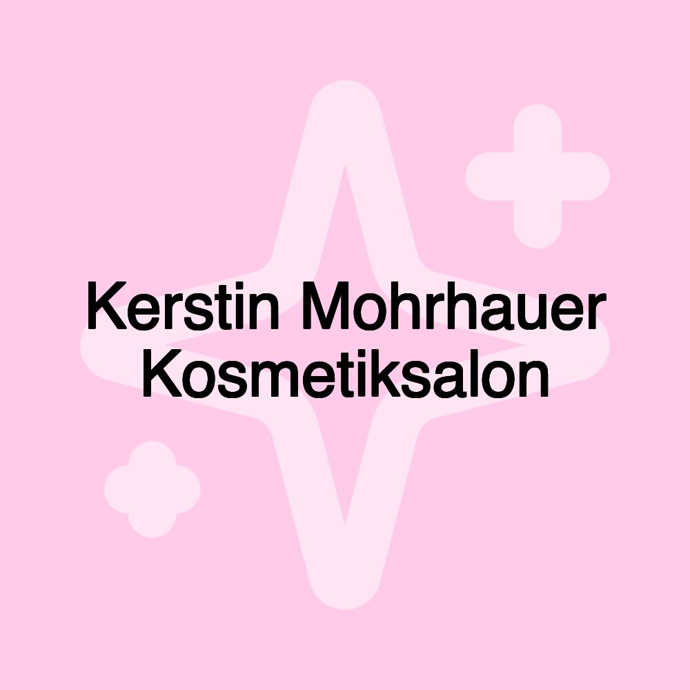 Kerstin Mohrhauer Kosmetiksalon