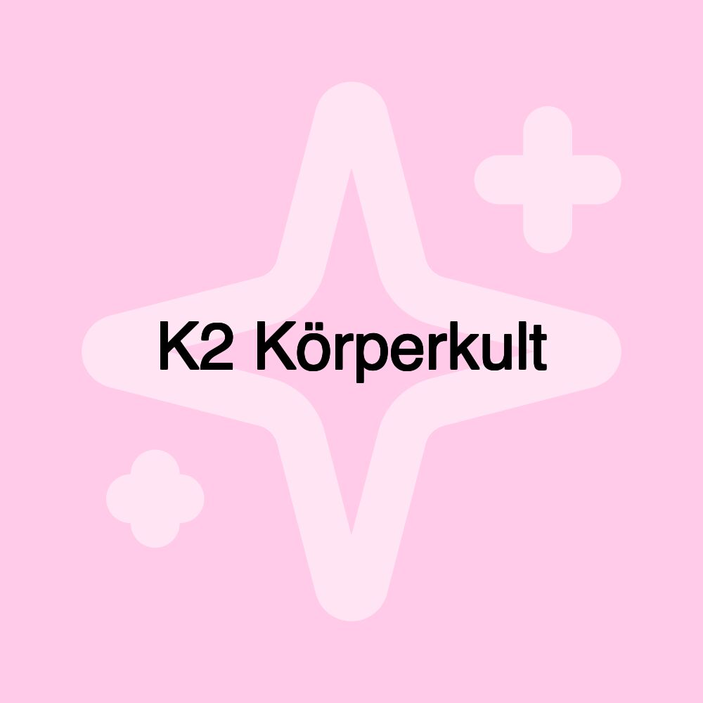 K2 Körperkult