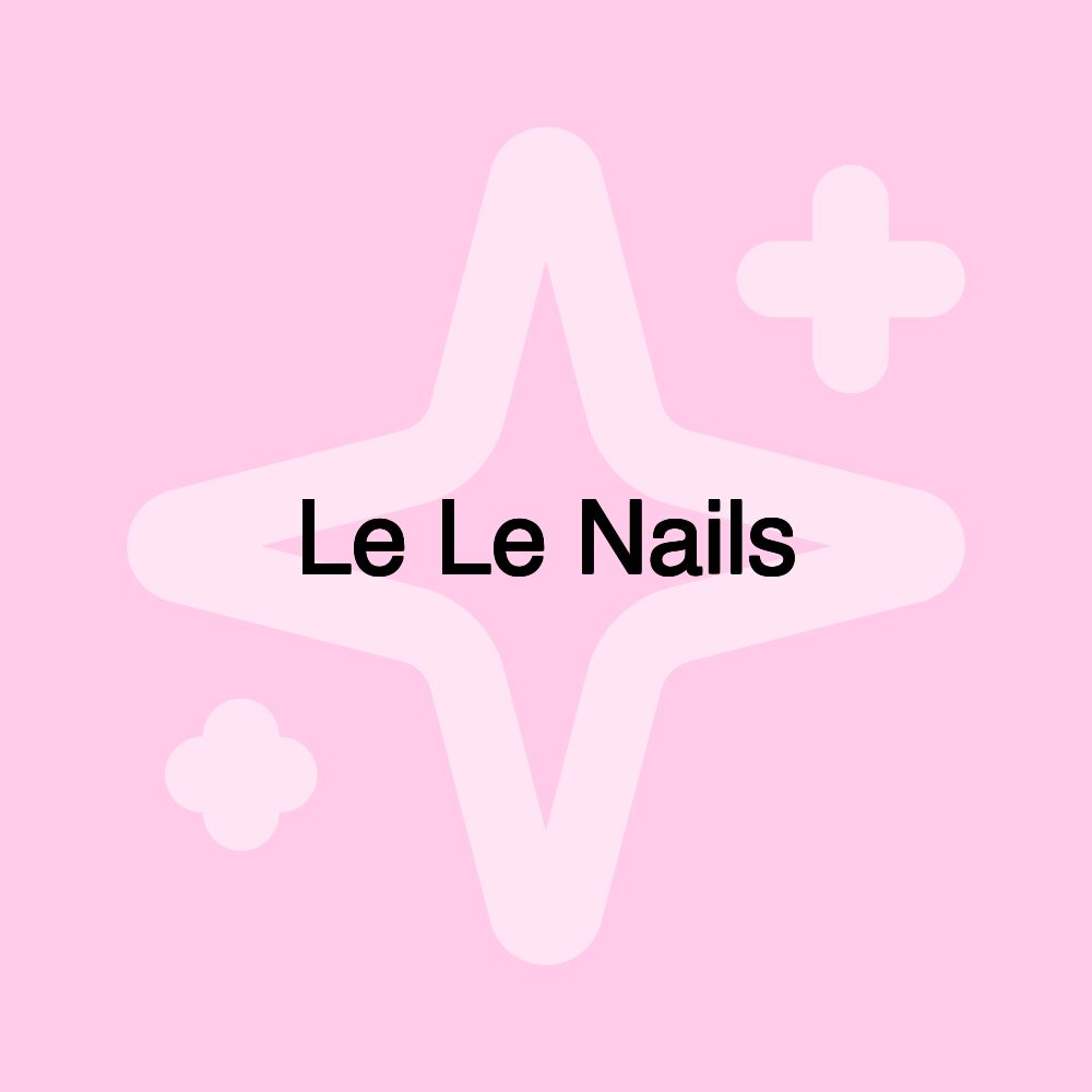 Le Le Nails