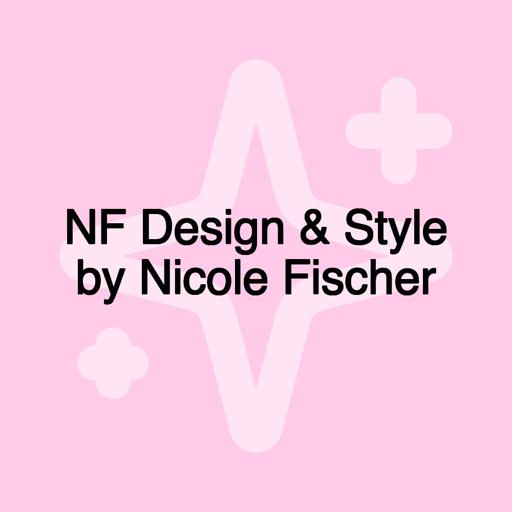 NF Design & Style by Nicole Fischer