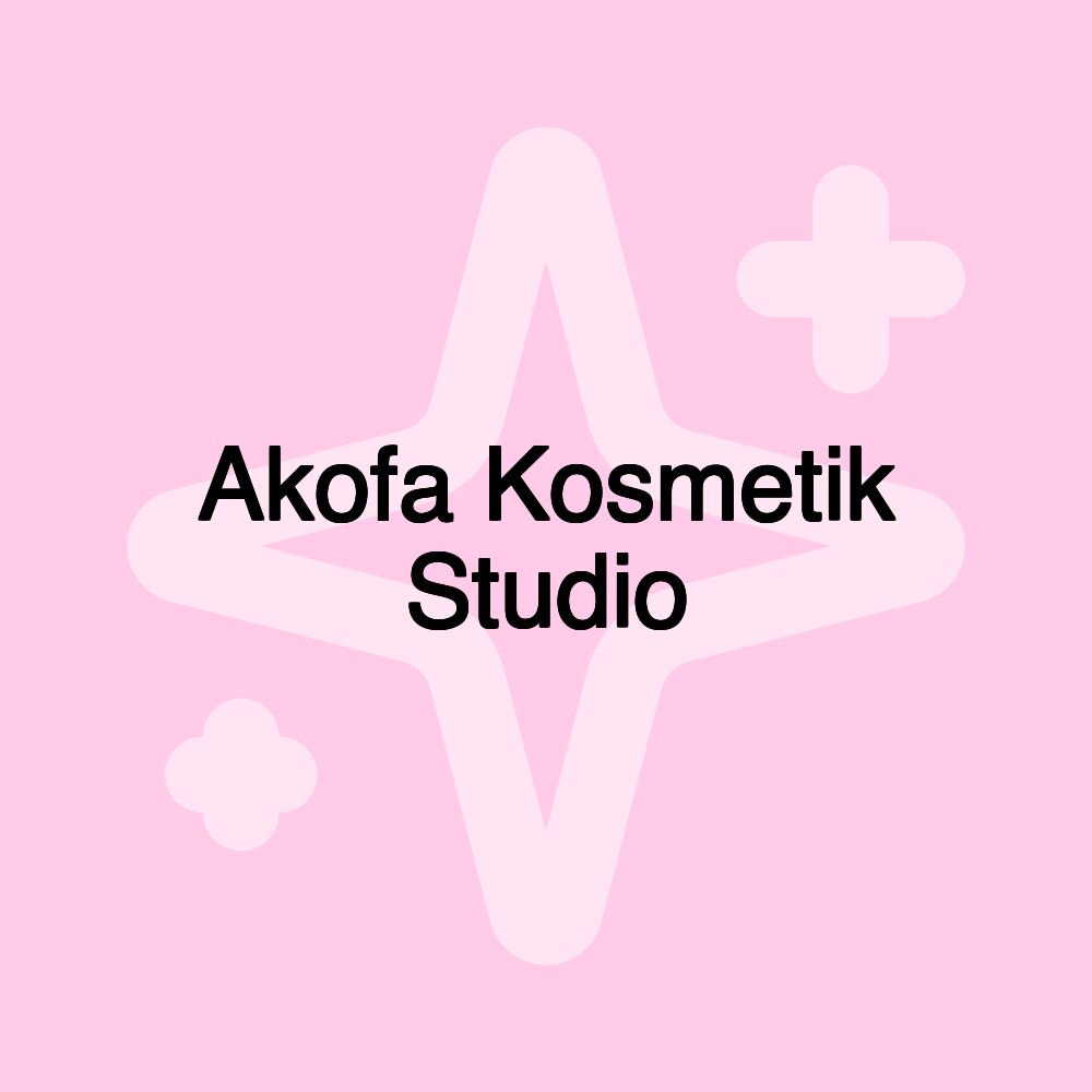 Akofa Kosmetik Studio