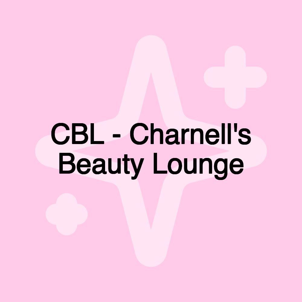 CBL - Charnell's Beauty Lounge