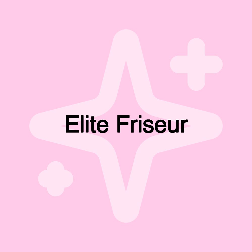 Elite Friseur