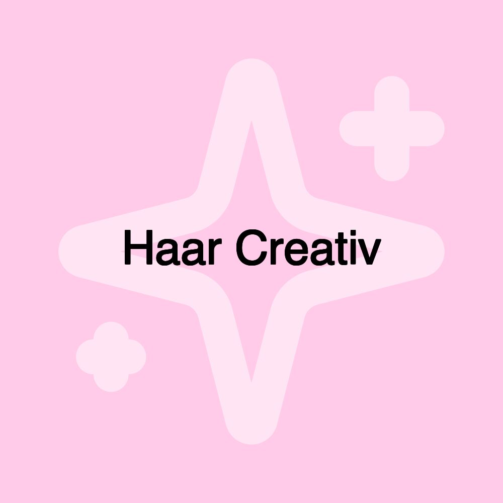 Haar Creativ