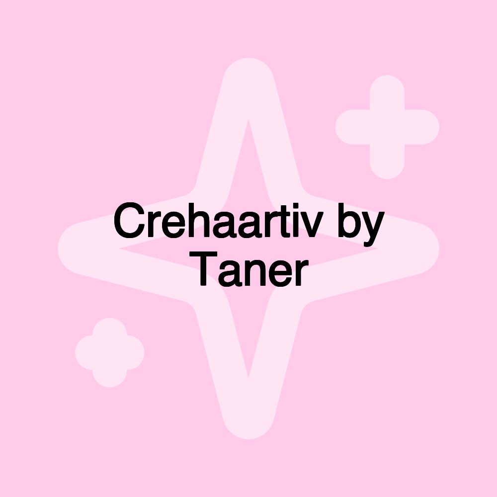 Crehaartiv by Taner