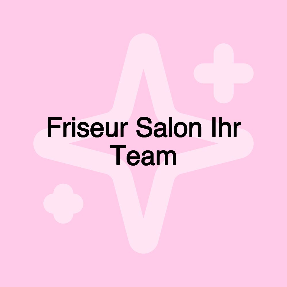 Friseur Salon Ihr Team