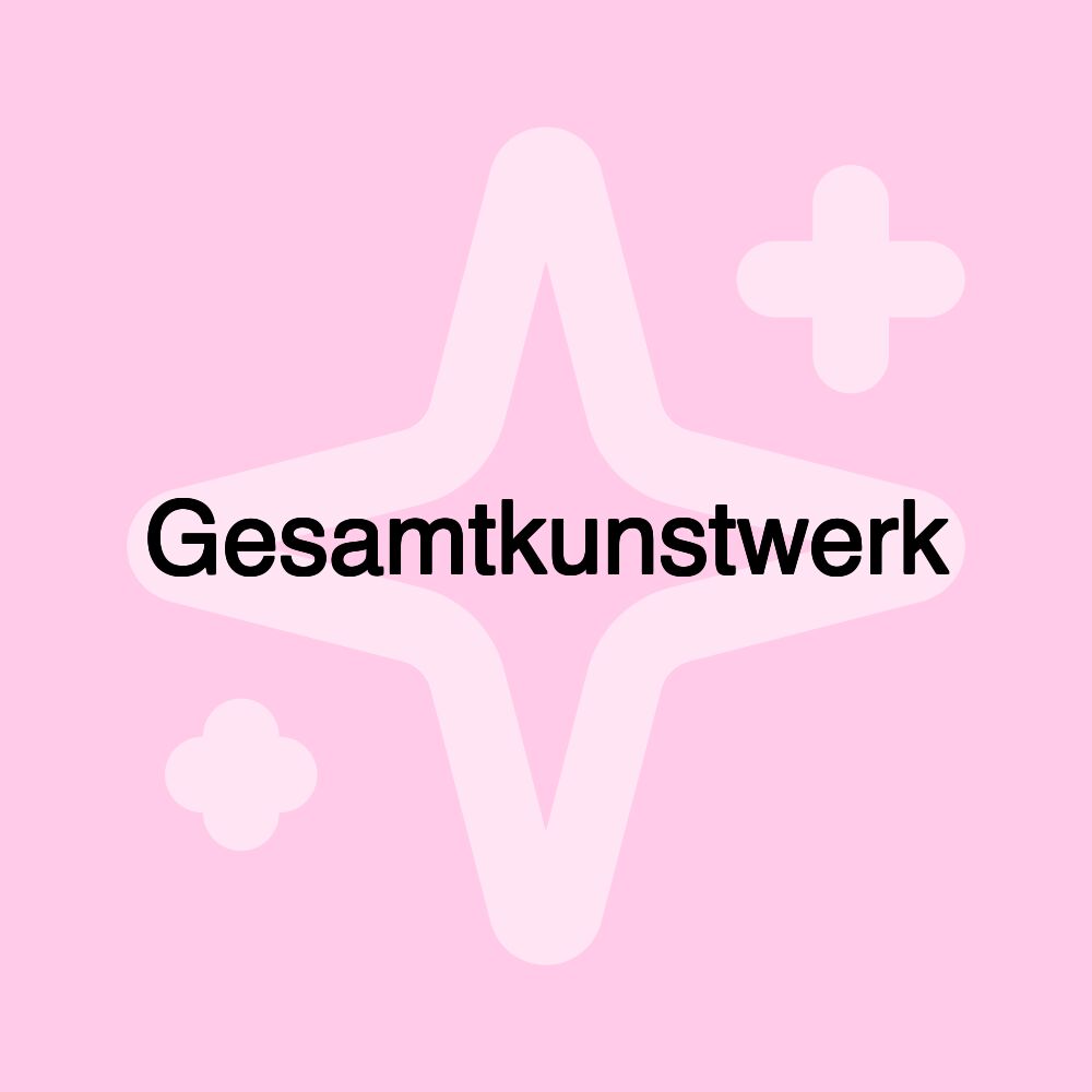 Gesamtkunstwerk