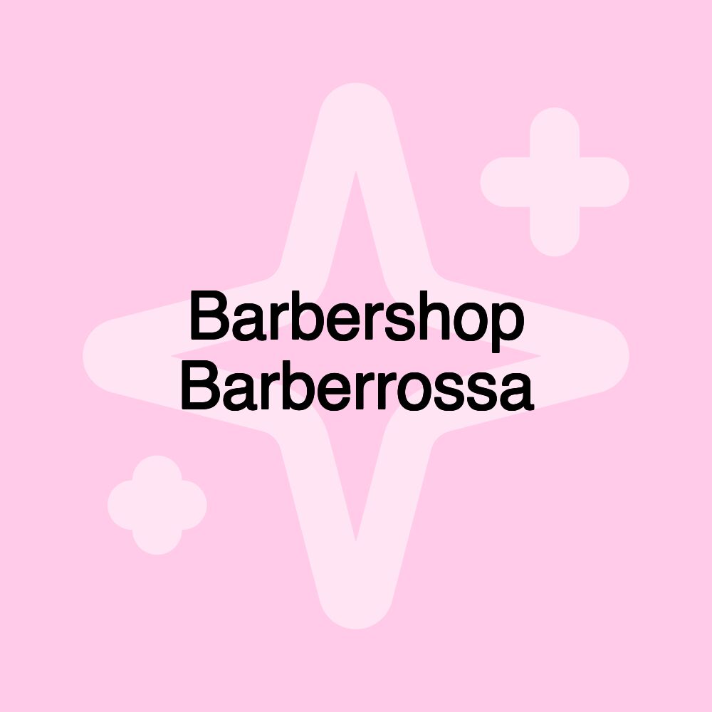 Barbershop Barberrossa