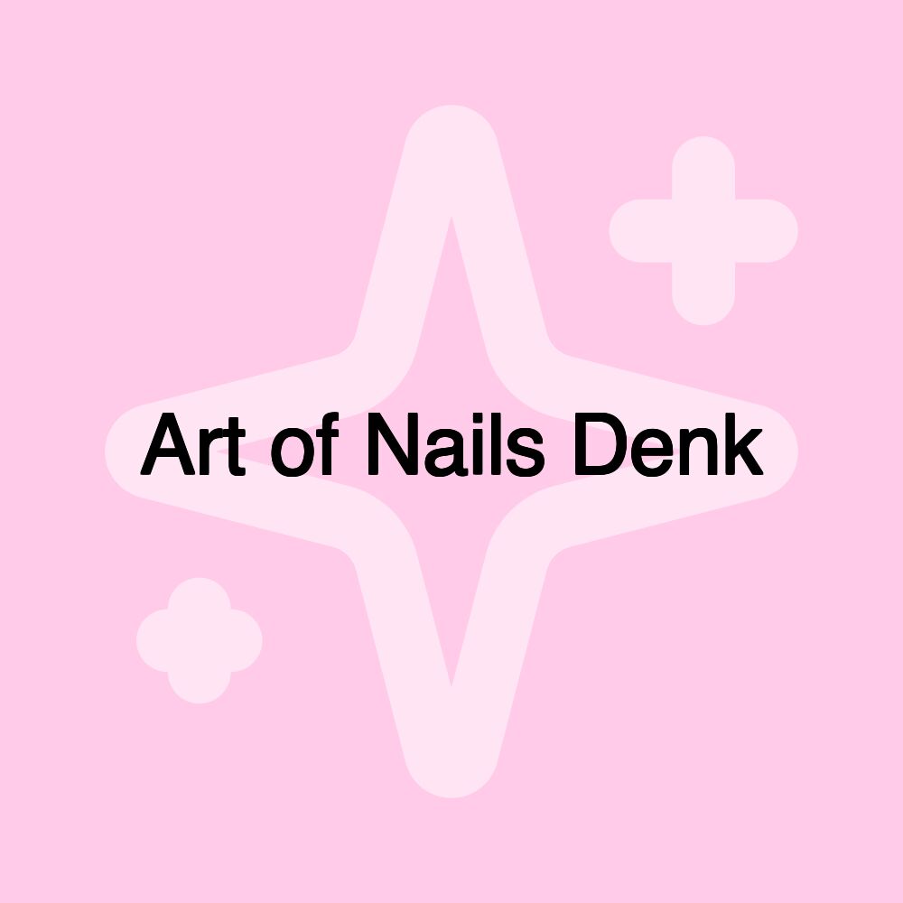 Art of Nails Denk