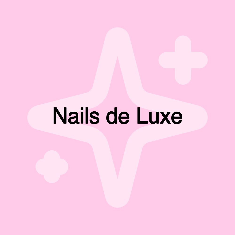 Nails de Luxe