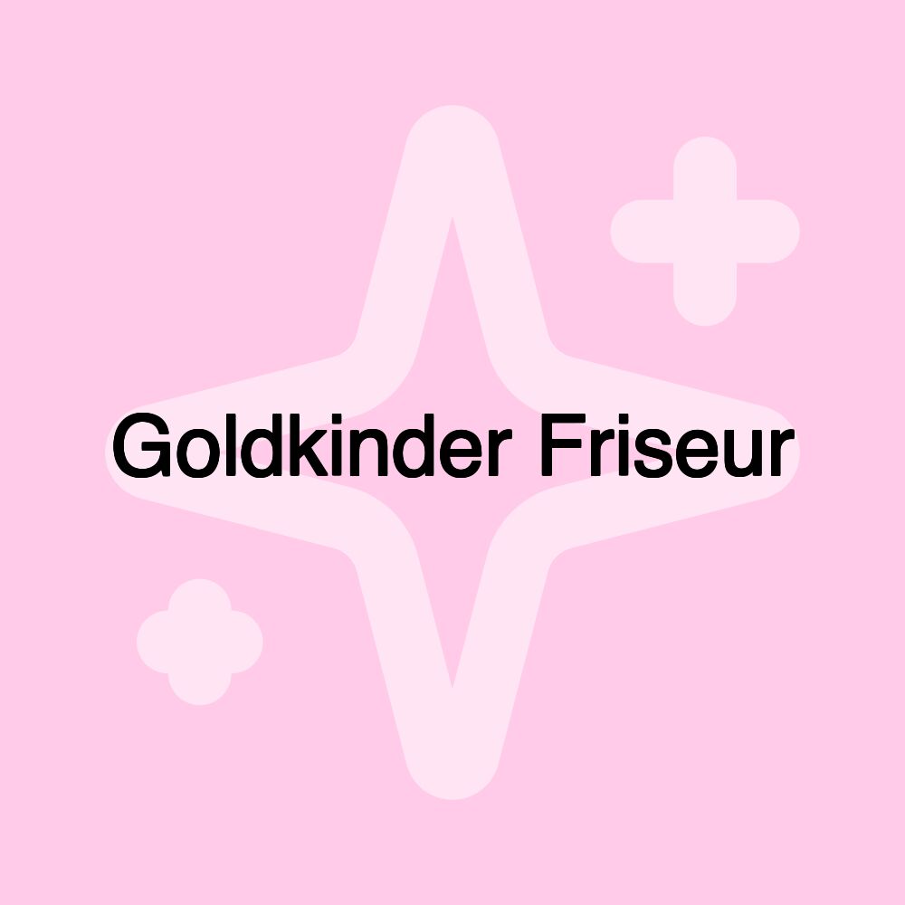 Goldkinder Friseur