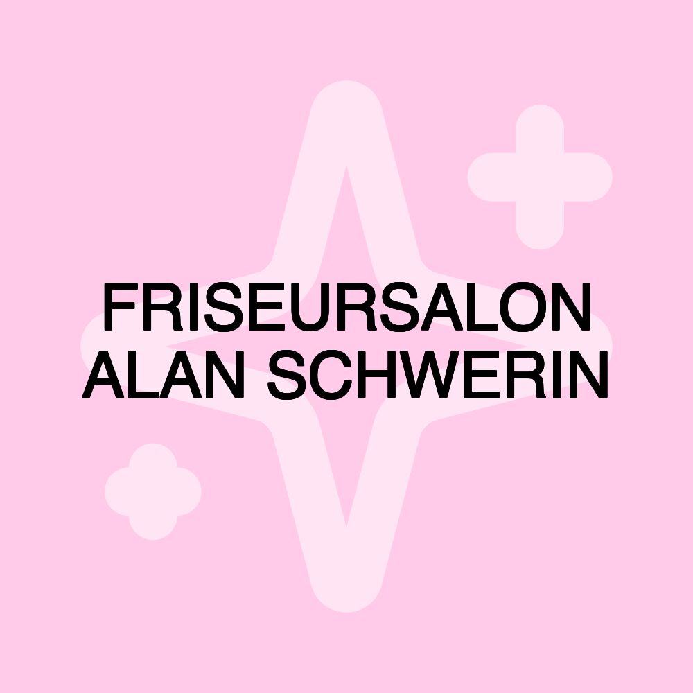 FRISEURSALON ALAN SCHWERIN