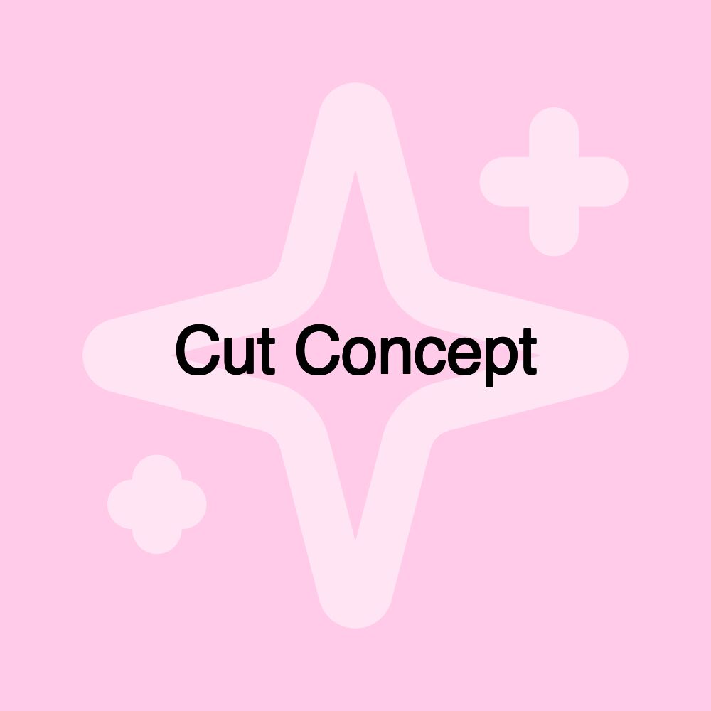 Cut Concept