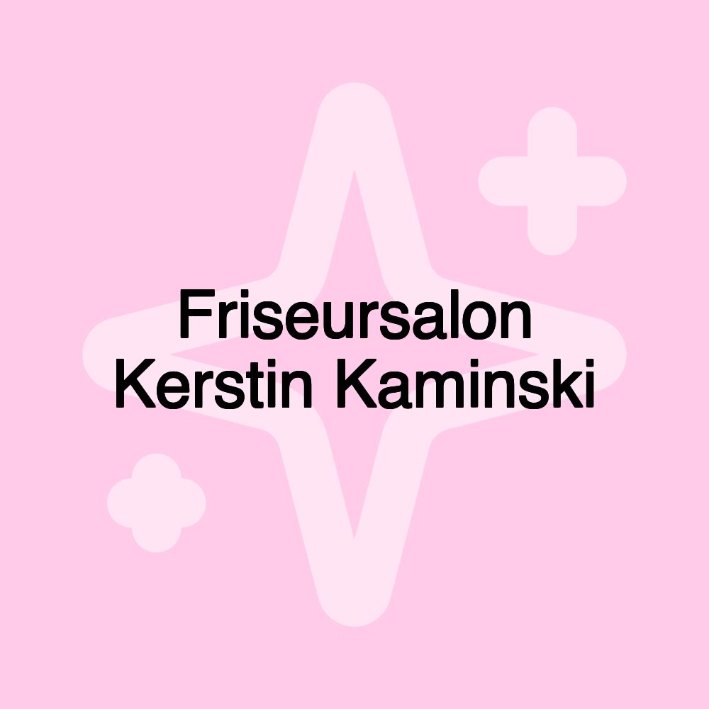 Friseursalon Kerstin Kaminski