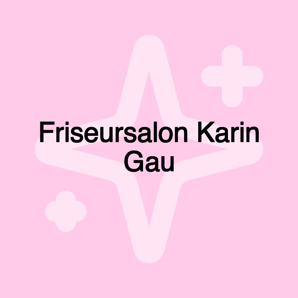 Friseursalon Karin Gau