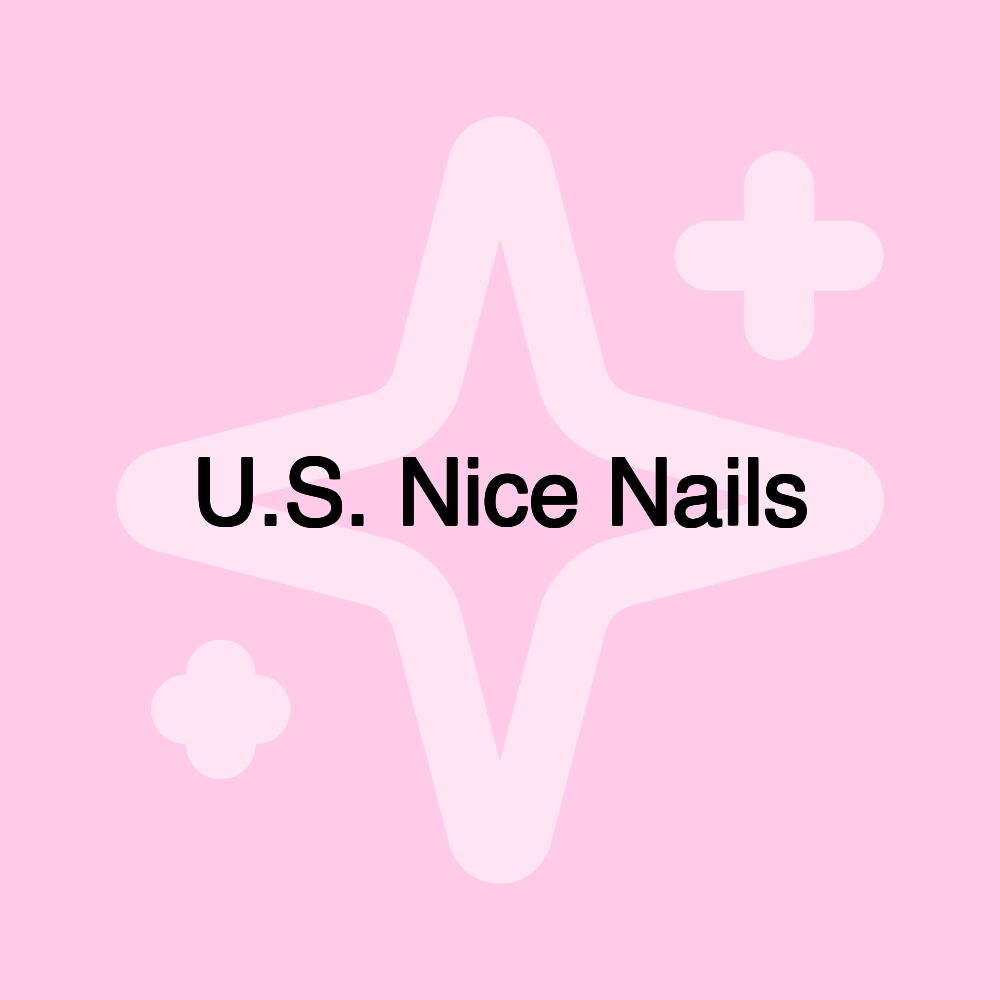 U.S. Nice Nails