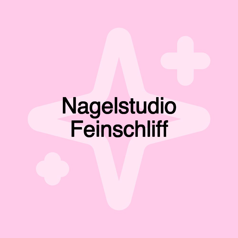 Nagelstudio Feinschliff