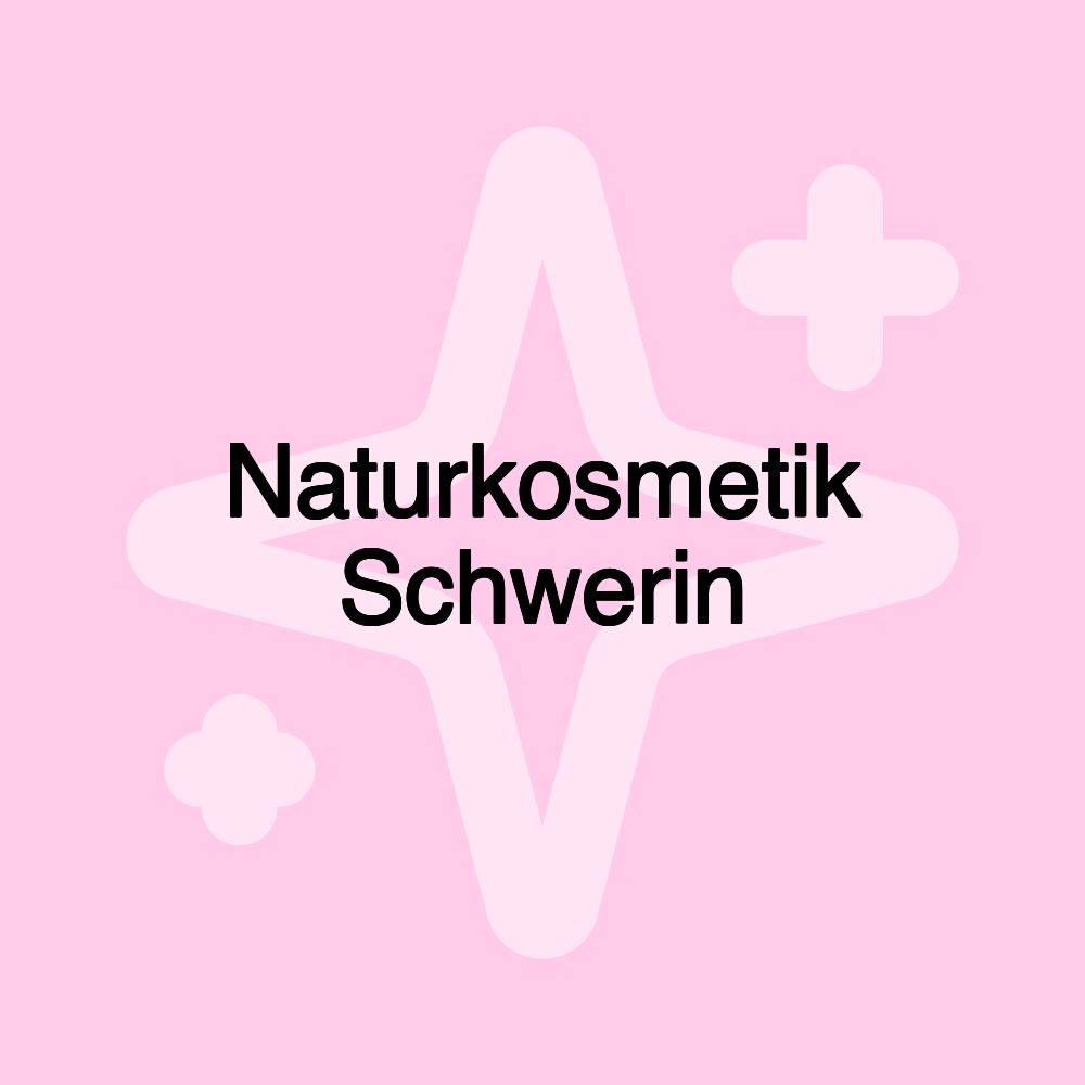 Naturkosmetik Schwerin