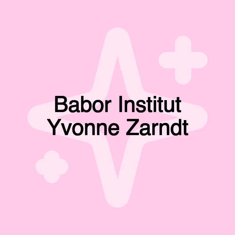 Babor Institut Yvonne Zarndt